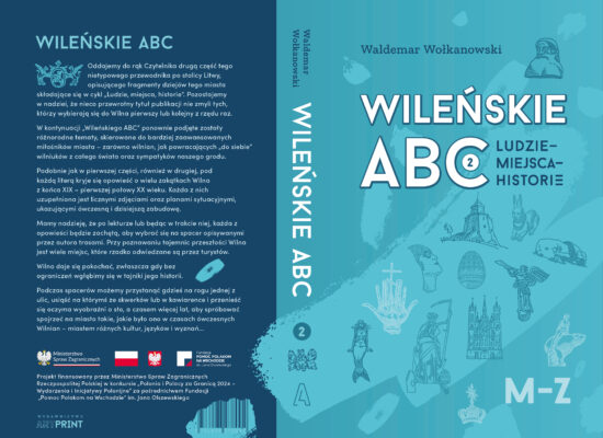 Powstała II część publikacji popularno-naukowej pt. „Wileńskie ABC. Ludzie, miejsca, historie”