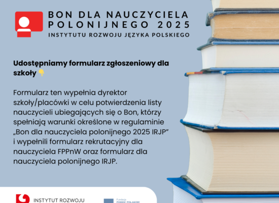 Bon dla nauczyciela polonijnego 2025 IRJP – formularz zgłoszeniowy dla dyrektora