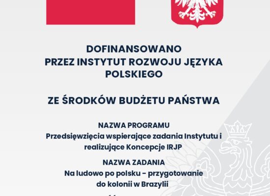 Fundacja „Pomoc Polakom na Wschodzie” im. Jana Olszewskiego z dofinansowaniem na kolonie letnie w Brazylii