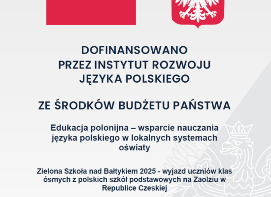 „Zielona Szkoła nad Bałtykiem 2025” z dofinansowaniem w konkursie Instytutu Rozwoju Języka Polskiego