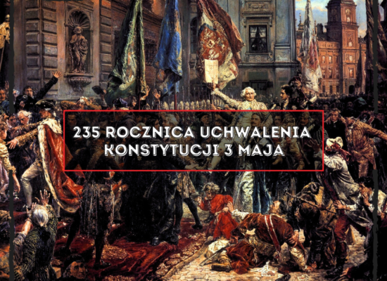 235 lat dziedzictwa wolności – Święto Narodowe Trzeciego Maja